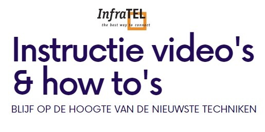 InfraTEL instructie video's en howtos